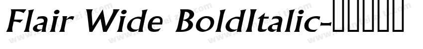Flair Wide BoldItalic字体转换
